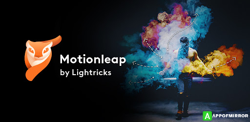 Motionleap Pro MOD APK 1.3.14 (Premium) Latest Free 2022